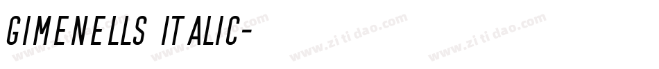 Gimenells Italic字体转换